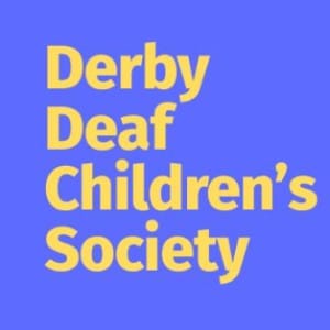 The image contains yellow text on a blue background that reads "Derby Deaf Children's Society."